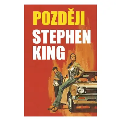 Později - Stephen King