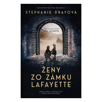 Ženy zo zámku Lafayette - Stephanie Dray