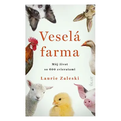 Veselá farma - Laurie Zaleski