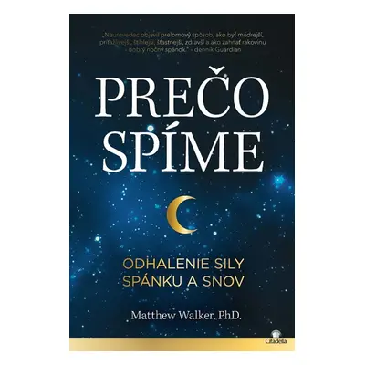 Prečo spíme - Matthew Walker