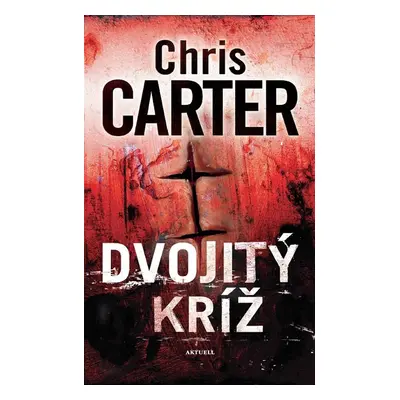 Dvojitý kríž - Chris Carter