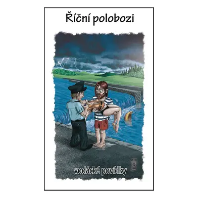 Říční polobozi - Zdeněk Šmíd