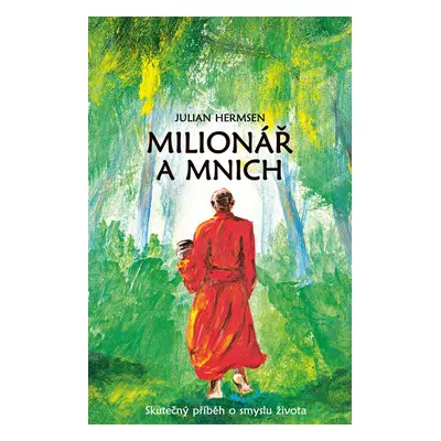 Milionář a mnich - Julian Hermsen