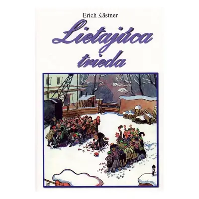 Lietajúca trieda - Erich Kästner