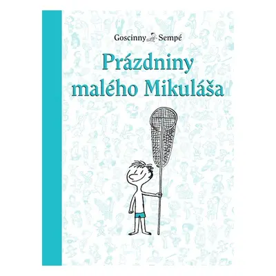 Prázdniny malého Mikuláša - René Goscinny