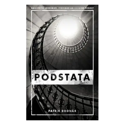 Podstata - Patrik Bodnár