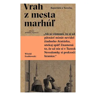 Vrah z mesta marhúľ - Witold Szabłowski