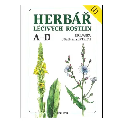 Herbář léčivých rostlin (1) - Ing. Jiří Janča