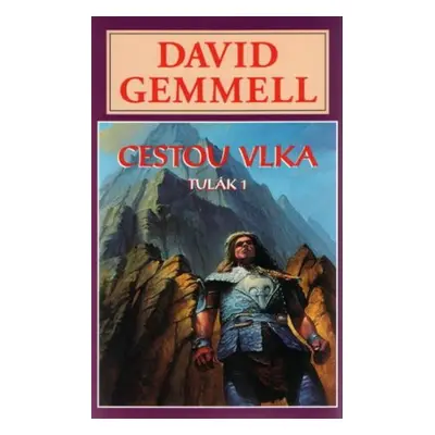 Cestou vlka - David Gemmell