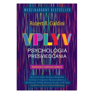 Vplyv - nové rozšírené vydanie - Robert B. Cialdini