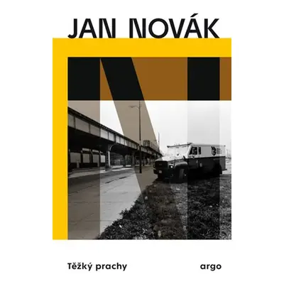 Těžký prachy - Jan Novák