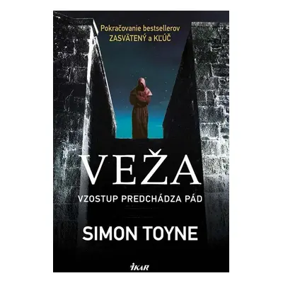 Veža - Simon Toyne