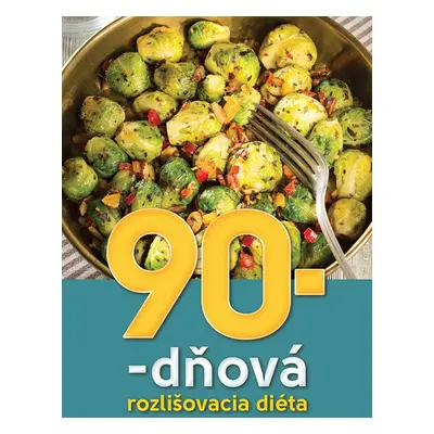 90-dňová rozlišovacia diéta - Autor Neuveden