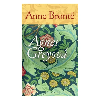 Agnes Greyová - Anne Bronte