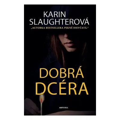 Dobrá dcéra - Karin Slaughter