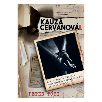 Kauza Cervanová I. - Peter Tóth