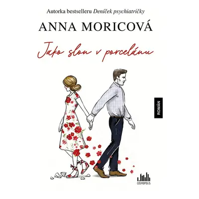 Jako slon v porcelánu - Anna Moricová