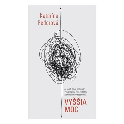 Vyššia moc - Katarína Fedorová