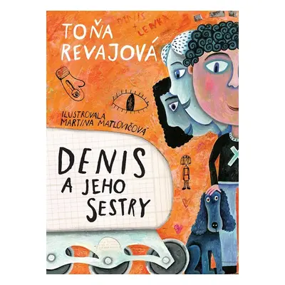 Denis a jeho sestry - Toňa Revajová