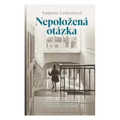 Nepoložená otázka - Tatjana Lehenová