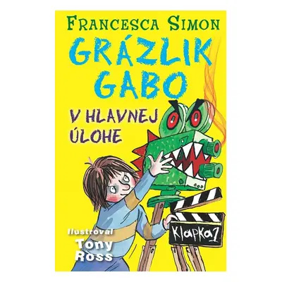 Grázlik Gabo v hlavnej úlohe - Francesca Simon