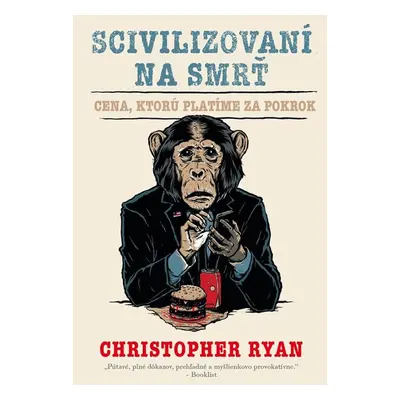 Scivilizovaní na smrť - Chris Ryan