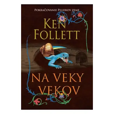 Na veky vekov - Ken Follett