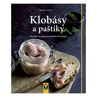 Klobásy a paštiky - Harald Scholl