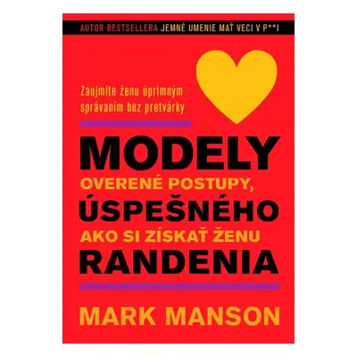 Modely úspešného randenia - Mark Manson