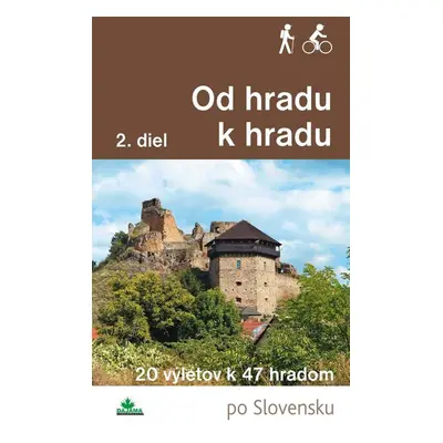 Od hradu k hradu (2. diel) - Daniel Kollár