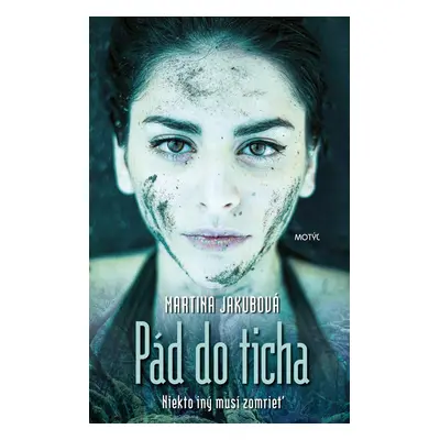 Pád do ticha - Martina Jakubová