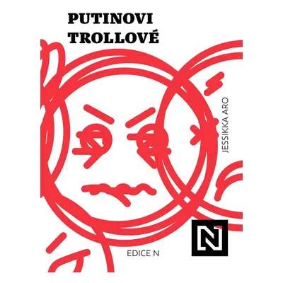 Putinovi trollové - Jessikka Aro