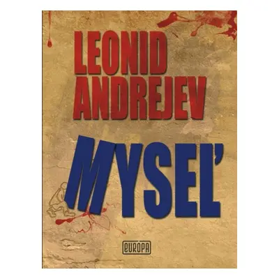 Myseľ - Leonid Andrejev