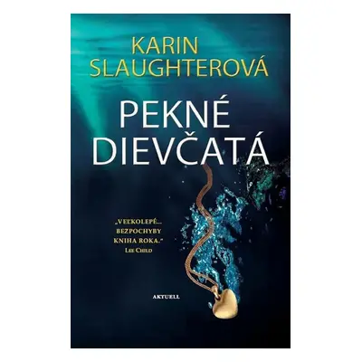 Pekné dievčatá - Karin Slaughter