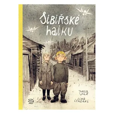 Sibiřské haiku - Jurga Vile