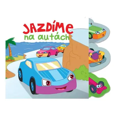 Jazdíme na autách - Autor Neuveden