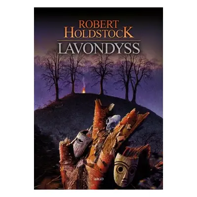 Lavondyss - Robert Holdstock