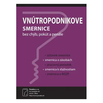 Vnútropodnikové smernice (Bez chýb, pokút a penále) - Autor Neuveden