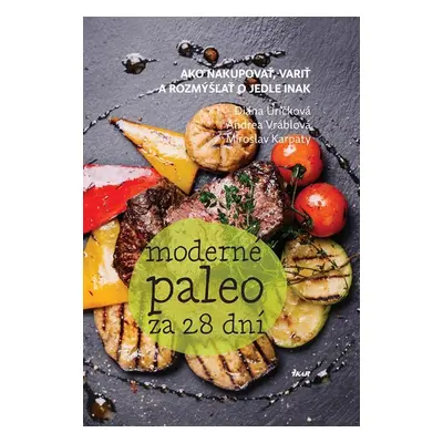 Moderné paleo za 28 dní - Miroslav Karpaty