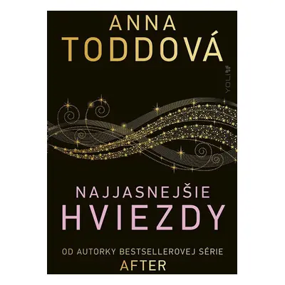 Najjasnejšie hviezdy - Anna Todd