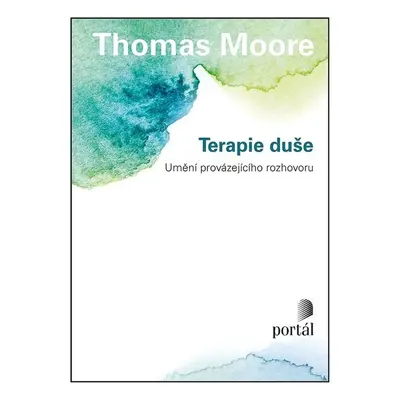 Terapie duše - Thomas Moore