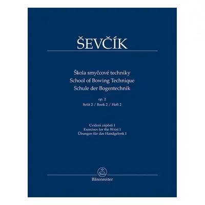 Škola smyčcové techniky op. 2, sešit 2 - Autor Neuveden