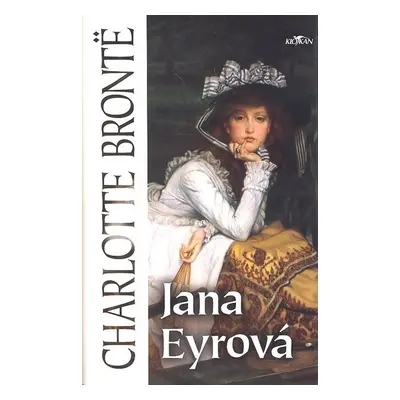 Jana Eyrová - Charlotte Brontë