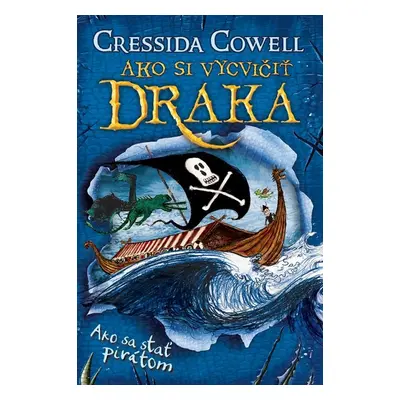 Ako sa stať pirátom - Cressida Cowell