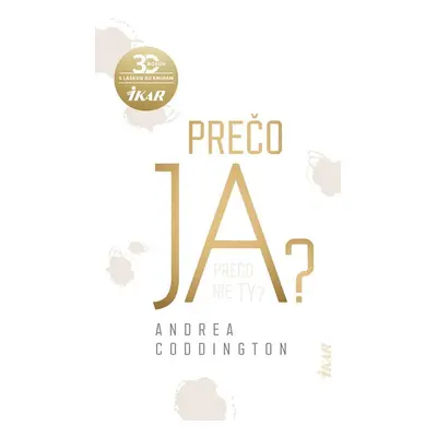 Prečo ja? - Andrea Coddington