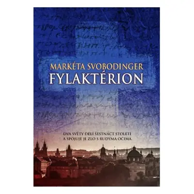 Fylaktérion - Markéta Svobodinger