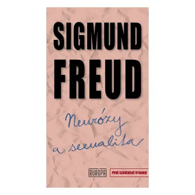 Neurózy a sexualita - Sigmund Freud