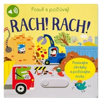 Posuň a počúvaj! RACH! RACH! - Autor Neuveden