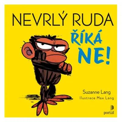 Nevrlý Ruda říká NE! - Suzanne Lang