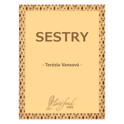 Sestry - Terézia Vansová